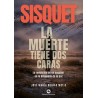 Sisquet - La Muerte tiene dos Caras, la Redención de un Asesino en la Búsqueda de la Paz