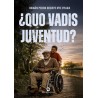 ¿Quo Vadis Juventud?