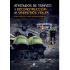 Atestados de tráfico y reconstrucción de siniestros viales