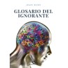 Glosario del Ignorante