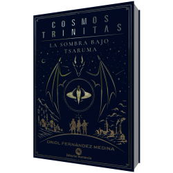 COSMOS TRINITAS: La Sombra Bajo Tsaruma