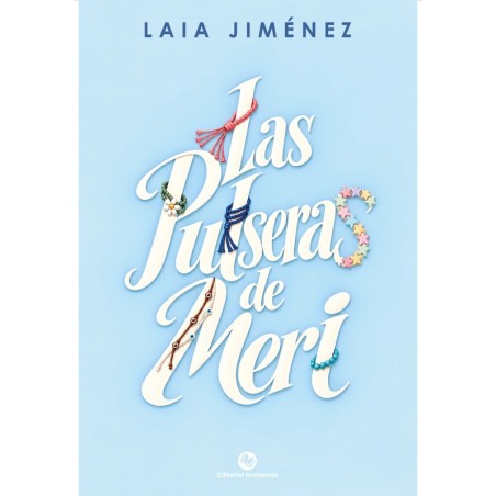 Las pulseras de Meri