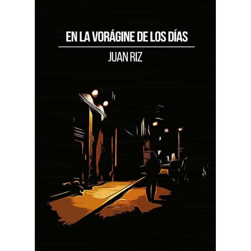 En la vorágine de los días