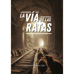 La vía de las ratas