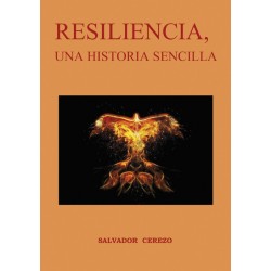 RESILIENCIA, UNA HISTORIA SENCILLA