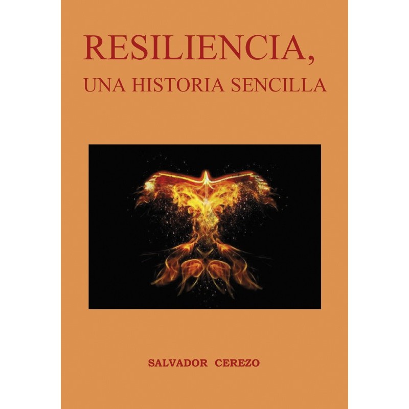 RESILIENCIA, UNA HISTORIA SENCILLA