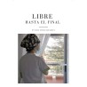 LIBRE HASTA EL FINAL