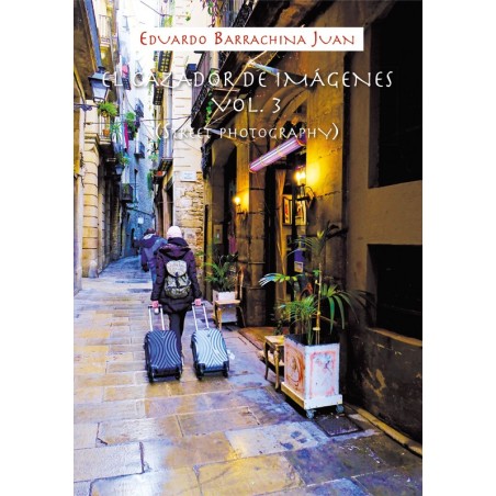 El cazador de imágenes VOL. 3