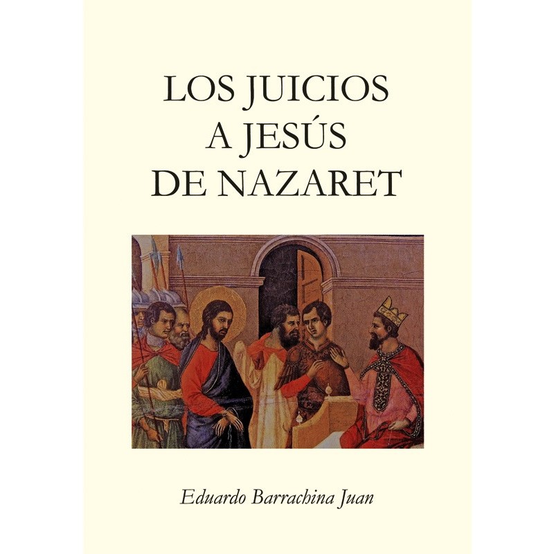 Los juicios a Jesús de Nazaret