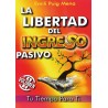 LA LIBERTAD DEL INGRESO PASIVO