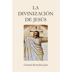La divinización de Jesús