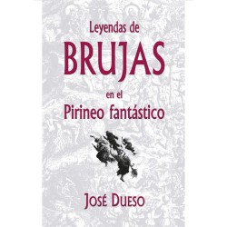 Leyendas de brujas en el pirineo fantástico