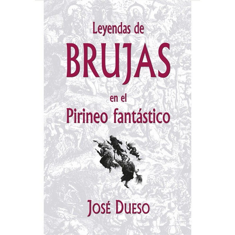 Leyendas de brujas en el pirineo fantástico