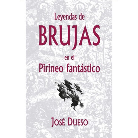 Leyendas de brujas en el pirineo fantástico