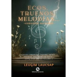 Ecos, Truenos, Melodías