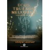 Ecos, Truenos, Melodías